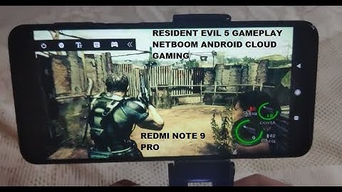 Redmi Note 9 Pro Resident Evil 5 Netboom Cloud Gaming Android Gameplay