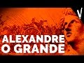 Alexandre, O GRANDE   |   Grécia Antiga