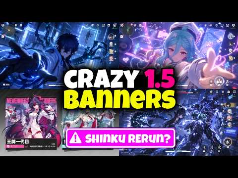 CRAZY 1.5 BANNERS REVEALED!!! NEW CHARACTERS, THEIR KIT AND REREUNS! [NTE]