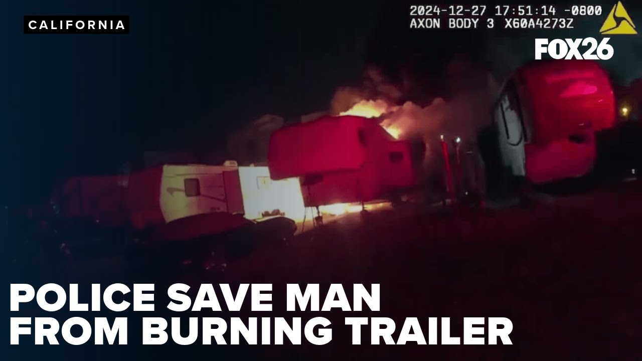 Heroic rescue in California as police save man from burning trailer ...