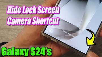Galaxy S24/S24+/Ultra: How to Remove the Camera From the Lock Screen