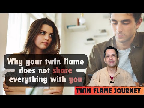 TF-632 Why your twin flame does not share everything with you
