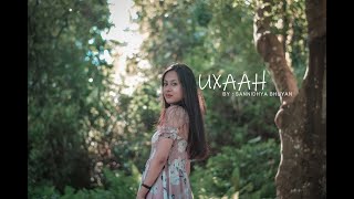 UXAAH  ||  Tavreed, Nikhil & Sannidhya Bhuyan  ||  Cinematic Portrait Video  ||  Darshana Dehingia