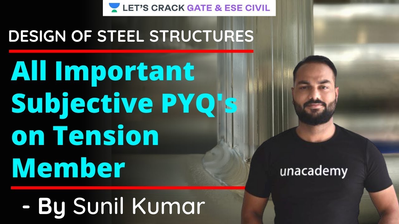 All Important Subjective PYQ's On Tension Member | Design Of Steel Structures | GATE/ESE 2021 Exam