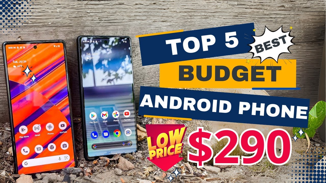 Top Budget Phones Under $290 in 2025 - YouTube