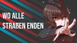 Nightcore - Wo Alle Straßen Enden Where All Streets End Lyrics & Subles