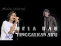 Rela Kau Tinggalkan Aku - Maulana Ardiansyah [cover] || lagu viral 2022