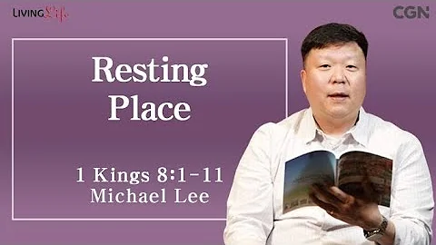 Resting Place (1 Kings 8:1-11) - Living Life 04/18/2024 Daily Devotional Bible Study
