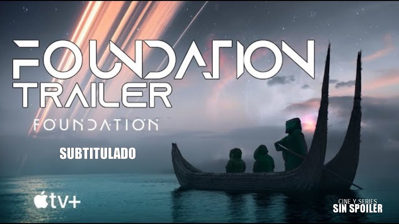 FOUNDATION TRÁILER 1 [SUBTITULADO ESPAÑOL] YouTube