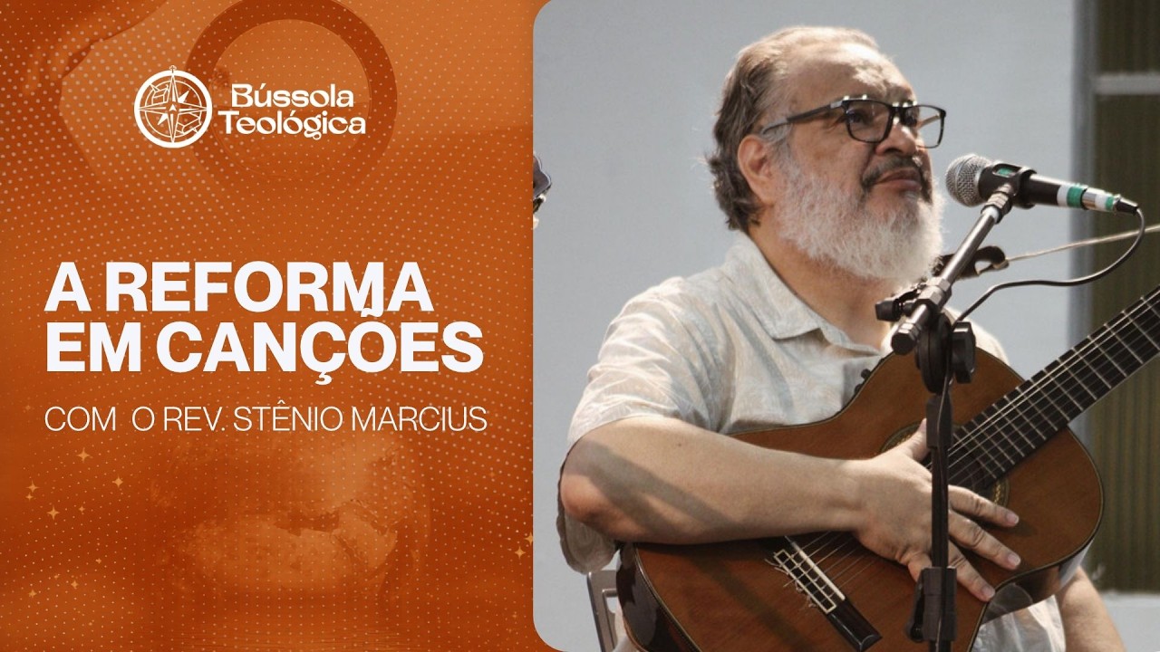Como a Reforma Protestante Continua Viva na Música Cristã? #81