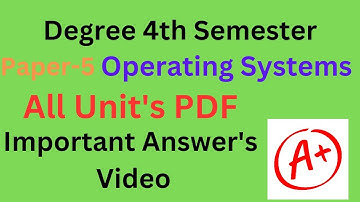 #degree 4thSem Computers paper-5 Operating Systems Answer