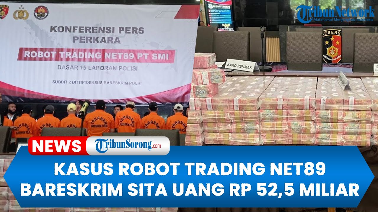 Kasus Robot Trading Net89, Bareskrim Sita Uang Rp52,5 Miliar, Mobil ...