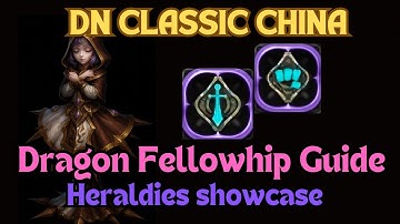 Dragon Nest Classic CN – Dragon Fellowship: New Heraldries & Stage Walkthrough