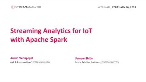 Streaming Analytics for IoT with Apache Spark - Impetus StreamAnaltyix Webinar