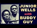 Junior Wells with Buddy Guy - Live at Nightstage (Boston 1989)