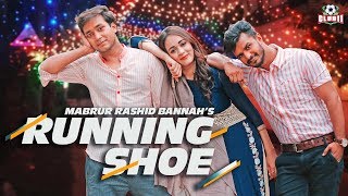 Running Shoe | Mushfiq R. Farhan | Shawon | Ahona | Bannah | Bangla New Eid Natok 2019