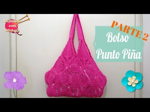 Bolso Punto Piña crochet PARTE 2 - YouTube