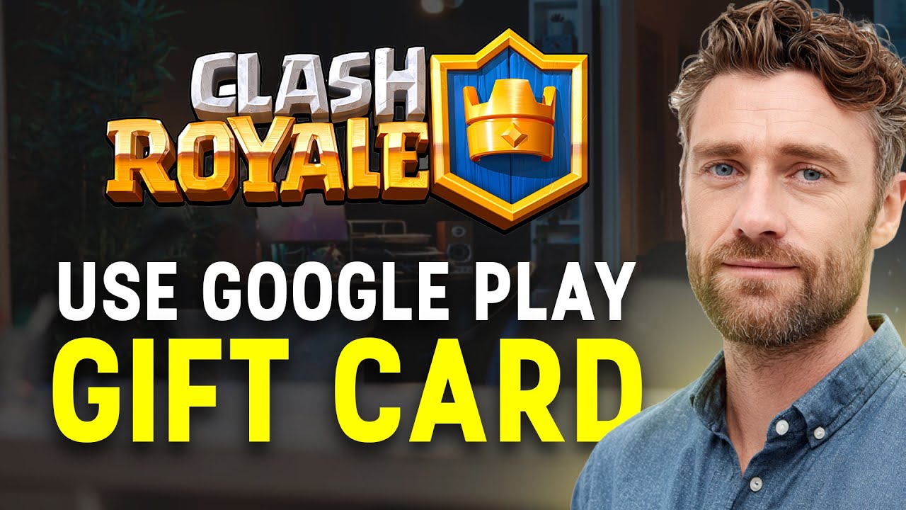 How to Use a Google Play Gift Card on Clash Royale (2026) ✅