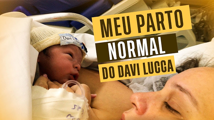 MEU PARTO NORMAL | NASCIMENTO DO DAVI LUCCA - VLOG