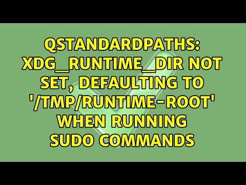 QStandardPaths: XDG_RUNTIME_DIR not set, defaulting to '/tmp/runtime-root' when running sudo...