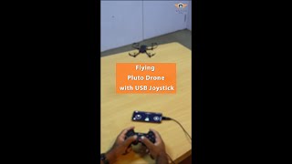 Fly Pluto Drone with USB Joystick