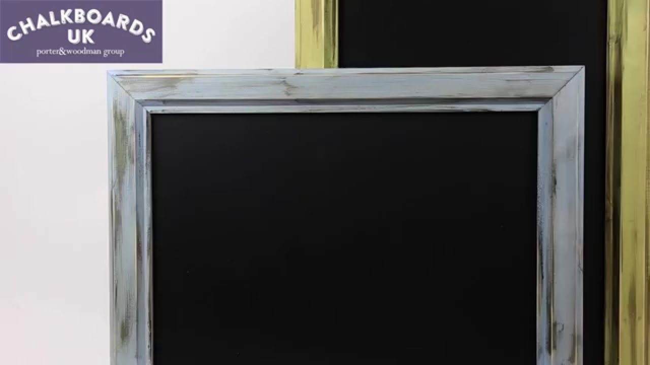 Distressed Framed Chalkboards ChalkboardsUK YouTube