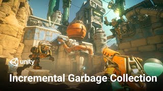 Incremental Garbage Collection in Unity 2019 – Overview