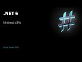 .NET 6: Minimal APIs