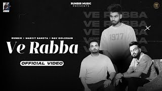 VE RABBA - Runbir | Manjit Sahota | Nav Dolorain | New Punjabi Songs 2023 Resimi