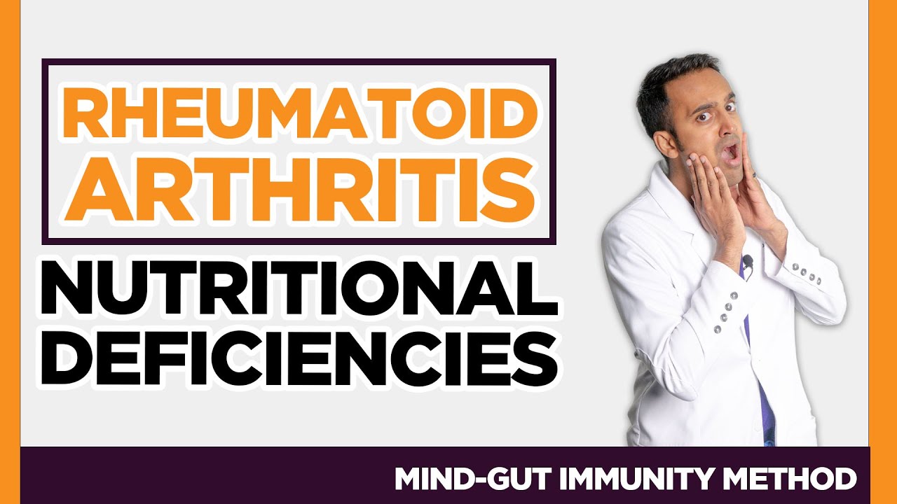 Top Nutrition Deficiency in [Rheumatoid Arthritis], (Vitamins Minerals