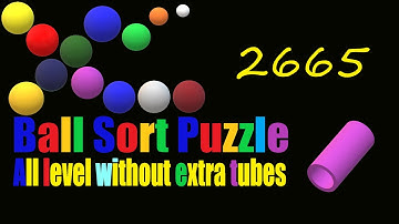 Ball Sort Puzzle Level 2665 🎯 All level without extra tube 😂 Game Walkthrough 😘