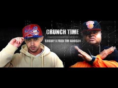 Krujay X Fred The Godson - CRUNCH TIME (NEW SINGLE)