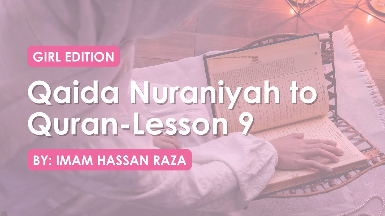 Nuraniyah To Quran Lesson 9