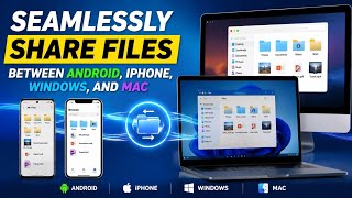 Share Files Between Android, iPhone, Windows & Mac 📲💻 | Fast & Easy Methods (2026)