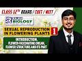 sexual reproduction in flowering plants class 12 |biology class chapter 2 one shot|bihar board cbse