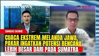 Download Lagu Pakar Hidrologi Buka Suara Terkait Cuaca Ekstrem Melanda Jawa  | Sindo Sore | 12/02 MP3