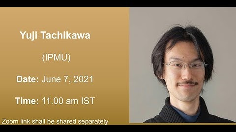 Yuji Tachikawa: (IPMU): On global anomalies of heterotic string theories(Zoom Seminar)