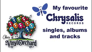 Chrysalis Records - My Favourite Singles, Albums And Tracks