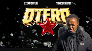 Zzero Sufuri Ft. Toxic Lyrikali - Otero Audio Reaction