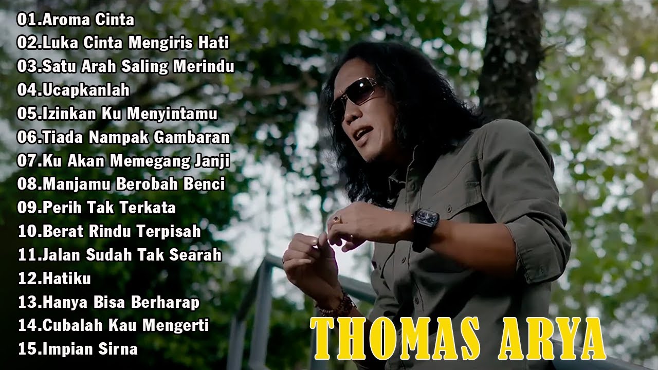 LAGU THOMAS ARYA TERBARU 2025 - Lagu Slow Rock Terpopuler 2025 Enak Didengar