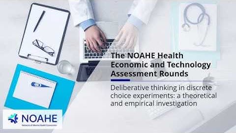 NOAHE Rounds: Deliberative thinking in discrete choice experiments