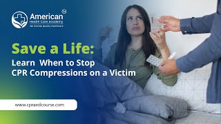 Famous Save a Life: Learn When to Stop CPR Compressions on a Victim Profile