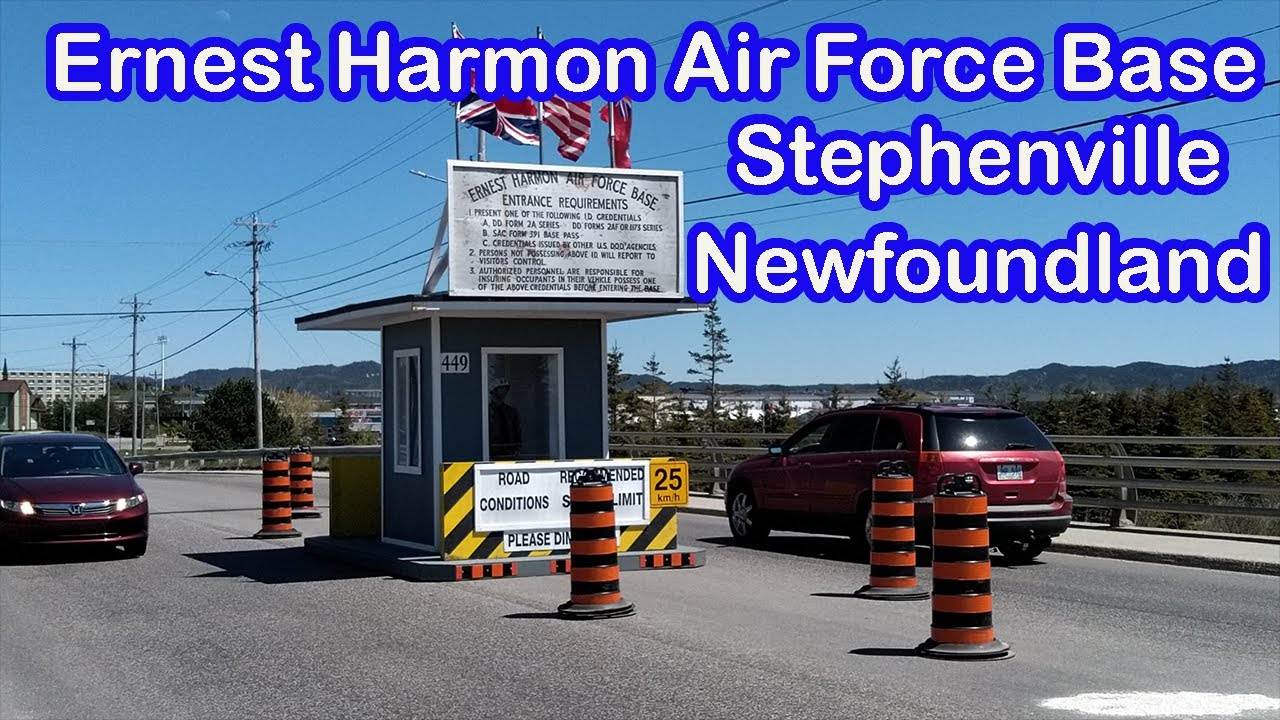 Ernest Harmon Air Force Base in Stephenville Newfoundland Canada YouTube