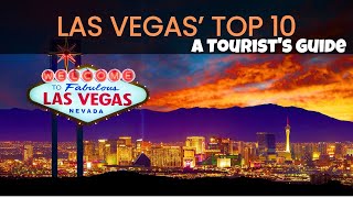 Las Vegas Top 10 Attractions You CAN'T Miss!