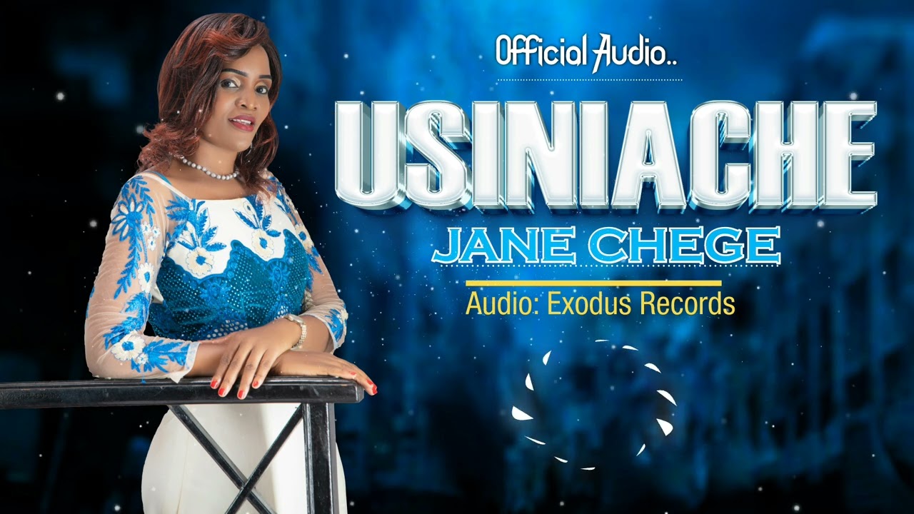 JANE CHEGE - USINIACHE