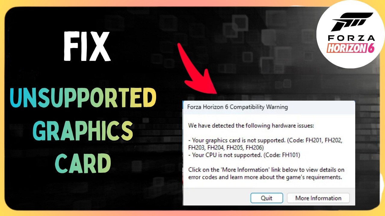 Fix Forza Horizon 6 Error FH202 Unsupported Graphics Card Detected ...