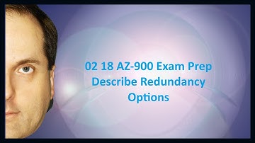 02 18 AZ-900 Exam Prep Describe Redundancy Options