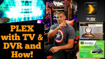 PLEX with TV & DVR and How!