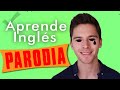 Habla Inglés Como Nativo en 3 Días  // Parodia de Kale Anders