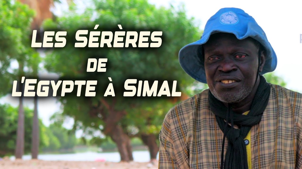 Les Sérères - De l’Egypte à Simal